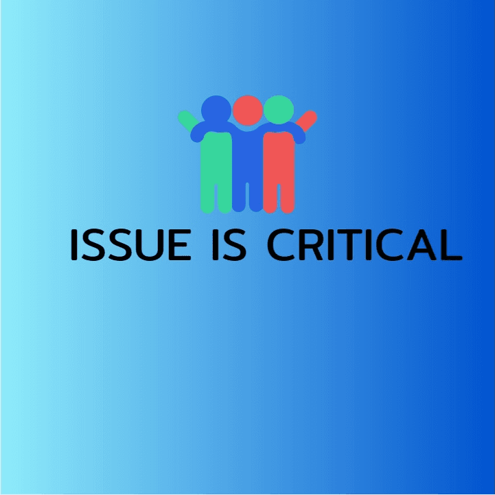 Issue is Critical
